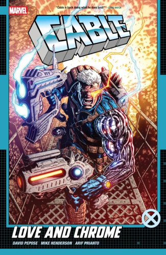 CABLE LOVE AND CHROME GRAPHIC NOVEL