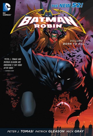 BATMAN AND ROBIN VOLUME 1 BORN TO KILL GRAPHIC NOVEL