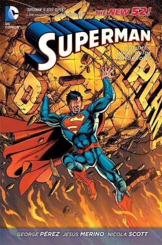 SUPERMAN VOLUME 1 WHAT PRICE TOMORROW GRAPHIC NOVEL