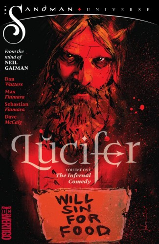 LUCIFER VOLUME 1 THE INFERNAL COMEDY GRAPHIC NOVEL