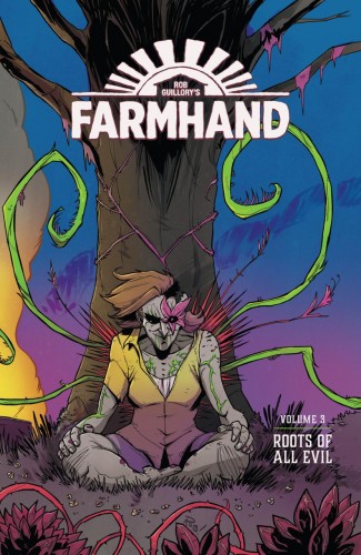 FARMHAND VOLUME 3 ROOTS OF ALL EVIL GRAPHIC NOVEL