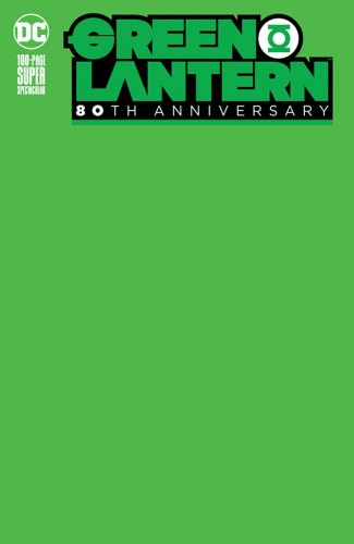 GREEN LANTERN 80TH ANNIVERSARY 100 PAGE SUPER SPECTACULAR #1 BLANK VARIANT