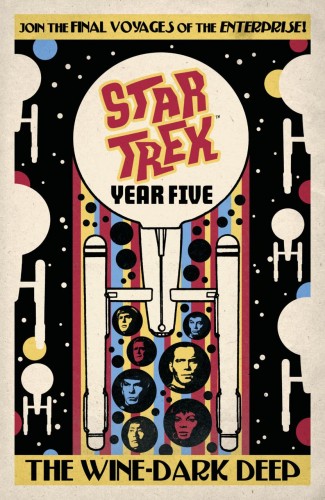 STAR TREK YEAR FIVE VOLUME 2 THE WINE-DARK DEEP GRAPHIC NOVEL
