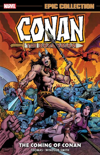 CONAN THE BARBARIAN THE ORIGINAL MARVEL YEARS EPIC COLLECTION THE COMING OF CONAN GRAPHIC NOVEL