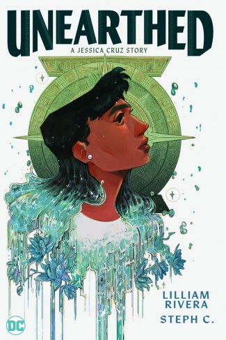 UNEARTHED A JESSICA CRUZ STORY GRAPHIC NOVEL