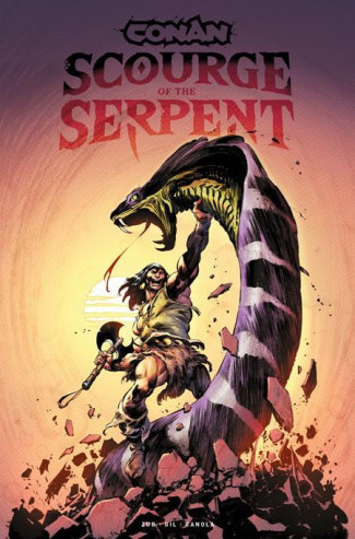 CONAN THE BARBARIAN SCOURGE OF THE SERPENT VOLUME 1 GRAPHIC NOVEL