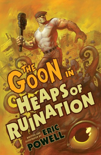 GOON VOLUME 3 HEAPS OF RUINATION GRAPHIC NOVEL