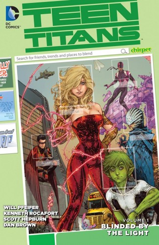 TEEN TITANS VOLUME 1 BLINDED BY THE LIGHT GRAPHIC NOVEL