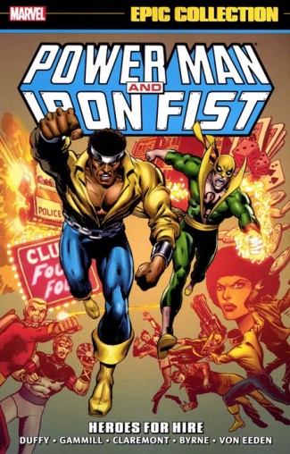 POWER MAN AND IRON FIST EPIC COLLECTION HEROES FOR HIRE GRAPHIC NOVEL
