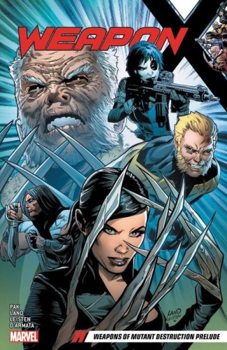 WEAPON X VOLUME 1 WEAPONS OF MUTANT DESTRUCTION PRELUDE GRAPHIC NOVEL