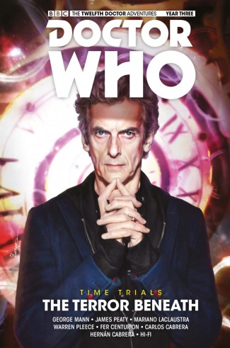 DOCTOR WHO 12TH DOCTOR TIME TRIALS VOLUME 1 THE TERROR BENEATH HARDCOVER