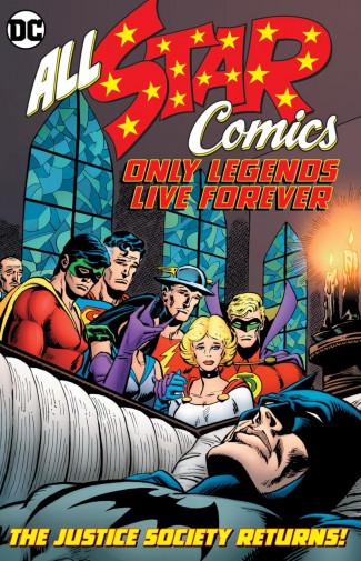 ALL STAR COMICS ONLY LEGENDS LIVE FOREVER HARDCOVER