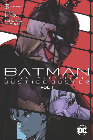 BATMAN JUSTICE BUSTER VOLUME 1 GRAPHIC NOVEL