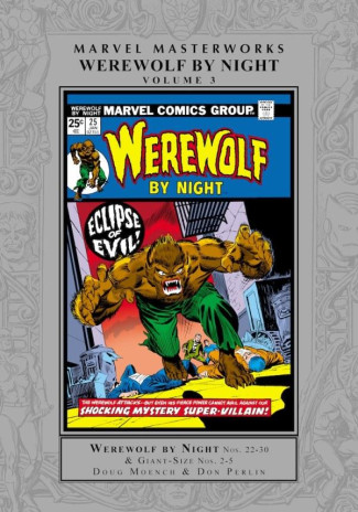 MARVEL MASTERWORKS WEREWOLF BY NIGHT VOLUME 3 HARDCOVER