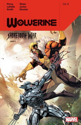 WOLVERINE BY BENJAMIN PERCY VOLUME 9 SABRETOOTH WAR PART 2 GRAPHIC NOVEL