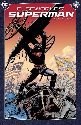 ELSEWORLDS SUPERMAN VOLUME 1 GRAPHIC NOVEL 2024 EDITION