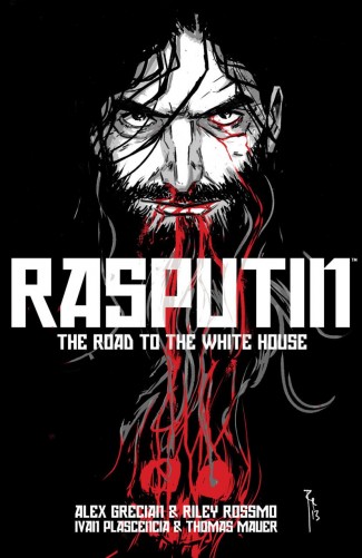 RASPUTIN VOLUME 2 THE ROAD TO THE WHITE HOUSE GRAPHIC NOVEL