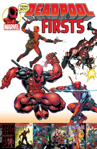 DEADPOOL FIRSTS GRAPHIC NOVEL