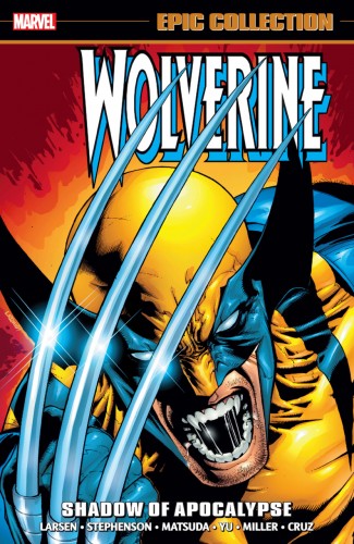 WOLVERINE EPIC COLLECTION SHADOW OF APOCALYPSE GRAPHIC NOVEL