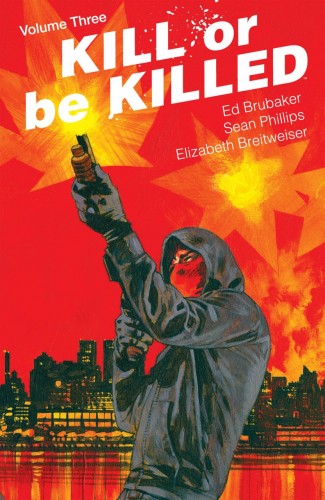 KILL OR BE KILLED VOLUME 3 GRAPHIC NOVEL