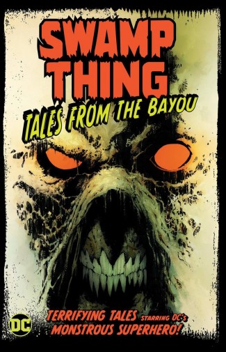 SWAMP THING TALES FROM THE BAYOU GRAPHIC NOVEL