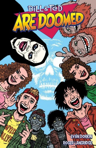 BILL AND TED ARE DOOMED GRAPHIC NOVEL