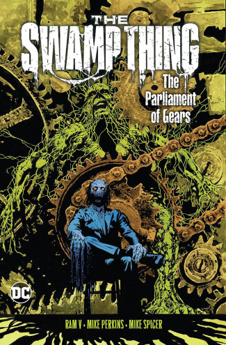 SWAMP THING VOLUME 3 THE PARLIAMENT OF GEARS GRAPHIC NOVEL