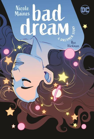 BAD DREAM A DREAMER STORY GRAPHIC NOVEL