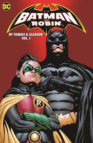 BATMAN AND ROBIN BY PETER J TOMASI AND PATRICK GLEASON BOOK 1 GRAPHIC NOVEL