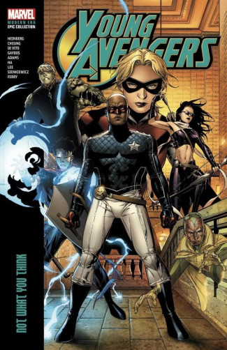 YOUNG AVENGERS MODERN ERA EPIC COLLECTION NOT WHAT YOU THINK GRAPHIC NOVEL