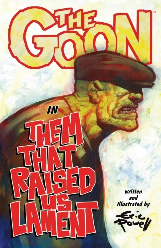 GOON VOLUME 12 THEM THAT RAISED US LAMENT GRAPHIC NOVEL