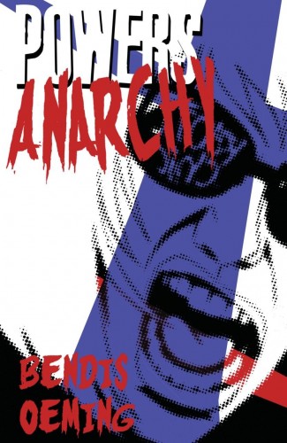 POWERS VOLUME 5 ANARCHY GRAPHIC NOVEL