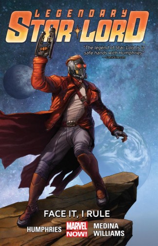 LEGENDARY STAR-LORD VOLUME 1 FACE IT I RULE GRAPHIC NOVEL