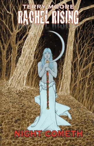 RACHEL RISING VOLUME 5 NIGHT COMETH GRAPHIC NOVEL