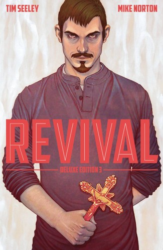 REVIVAL VOLUME 3 DELUXE COLLECTION HARDCOVER