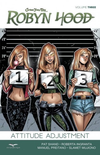 GRIMM FAIRY TALES PRESENTS ROBYN HOOD VOLUME 3 ATTITUDE ADJUSTMENT GRAPHIC NOVEL