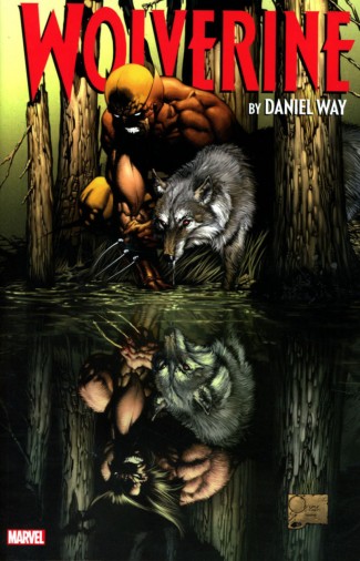 WOLVERINE BY DANIEL WAY COMPLETE COLLECTION VOLUME 1 GRAPHIC NOVEL