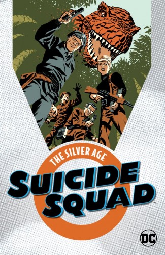 SUICIDE SQUAD THE SILVER AGE GRAPHIC NOVEL