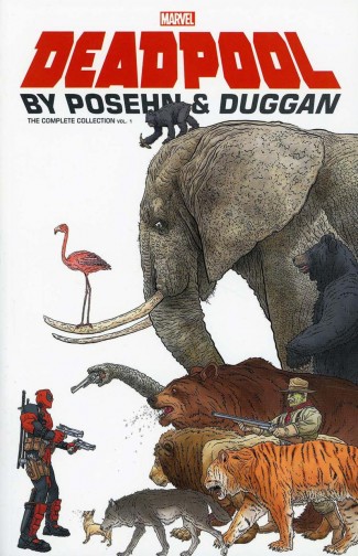 DEADPOOL BY POSEHN AND DUGGAN VOLUME 1 COMPLETE COLLECTION GRAPHIC NOVEL