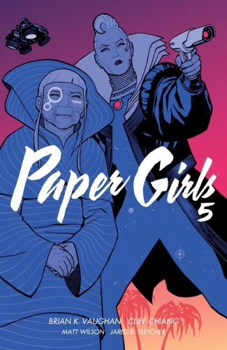 PAPER GIRLS VOLUME 5 GRAPHIC NOVEL