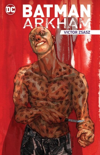 BATMAN ARKHAM VIKTOR ZSASZ GRAPHIC NOVEL