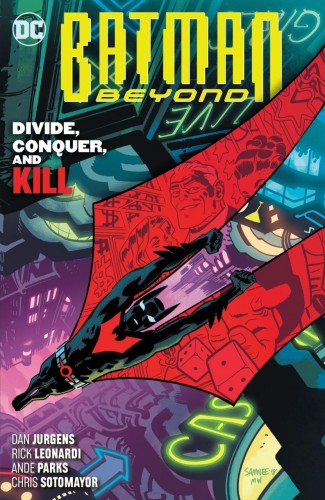 BATMAN BEYOND VOLUME 6 DIVIDE CONQUER AND KILL GRAPHIC NOVEL
