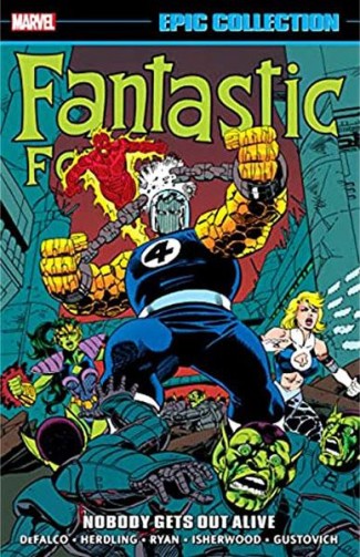 FANTASTIC FOUR EPIC COLLECTION NOBODY GETS OUT ALIVE GRAPHIC NOVEL