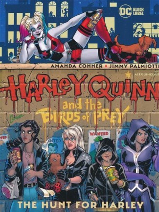 HARLEY QUINN AND THE BIRDS OF PREY HUNT FOR HARLEY GRAPHIC NOVEL