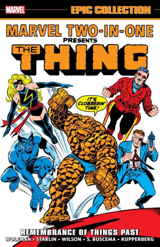 MARVEL TWO-IN-ONE EPIC COLLECTION REMEMBRANCE OF THINGS PAST GRAPHIC NOVEL