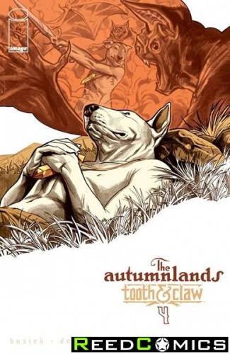 Autumnlands Tooth and Claw #4