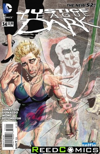 Justice League Dark #34 (DCU Selfie Variant Edition)