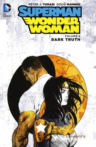 Superman Wonder Woman Volume 4 Dark Truth Hardcover