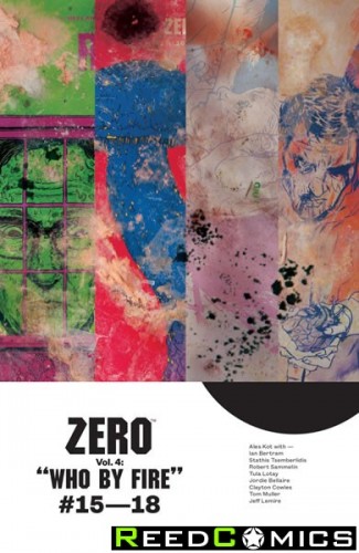 Zero Volume 4 Who by Fire Graphic Novel