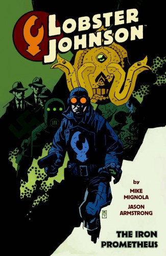 LOBSTER JOHNSON VOLUME 1 THE IRON PROMETHEUS GRAPHIC NOVEL